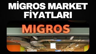 Migros Market Fiyatları - Ekim 2025
