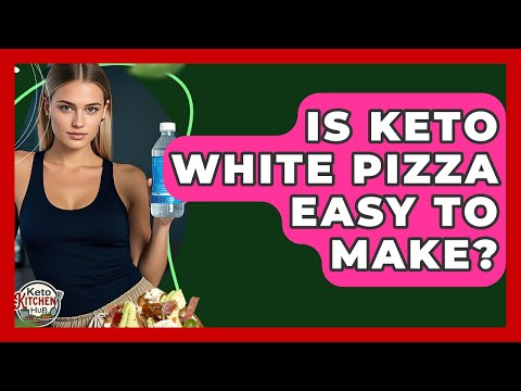 Is Keto White Pizza Easy To Make? - Keto Kitchen HQ