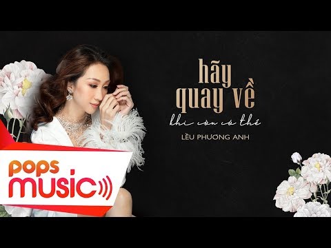 Hãy quay về khi còn có thể - Lều Phương Anh
