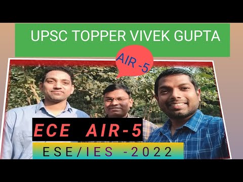 UPSC TOPPER VIVEK GUPTA 2022|| ESE/IES AIR 5||ELECTRONICS TOPPER || IES 2022| preparation ESE2023