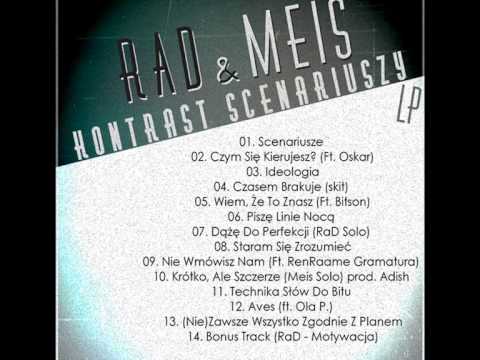 04.RaD x MeiS - Czasem Brakuje (skit)