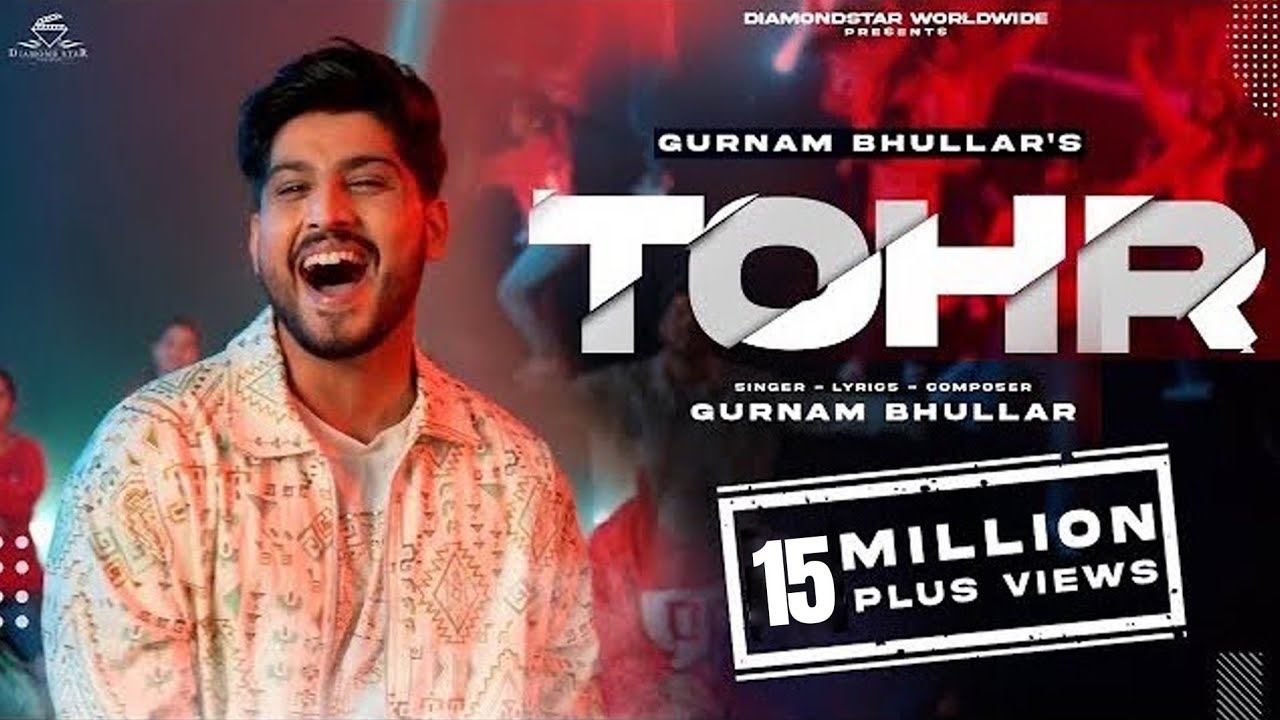 Tohr Lyrics | Gurnam Bhullar