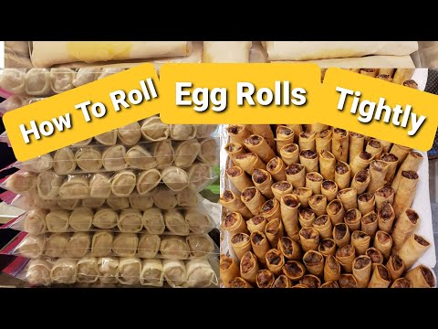 Update How To Roll egg rolls tightly/Freeze/Fry them.