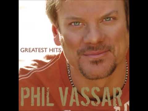 Phil Vassar - Greatest Hits, Vol. 1 (FULL GREATEST HITS ALBUM)