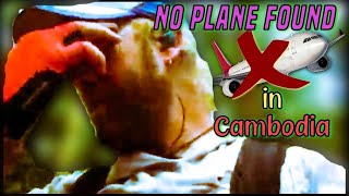 preview picture of video 'March 2019 NO Plane found in Cambodia, ranting about life and tired from searching one week n jungle'
