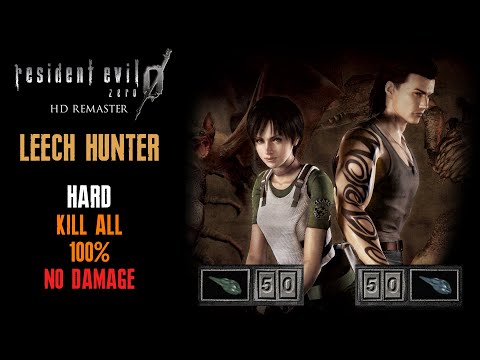 [Resident Evil Zero HD Remaster] Leech Hunter, Hard, All Enemies/Leeches Trophies, No Damage, A Rank