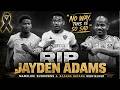 VERY SAD NEWS R I P JAYDEN ADAMS
