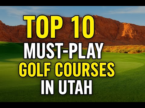 Top 10 Golf Courses in Utah | Must Play Desert And Mountain Golf Destinations