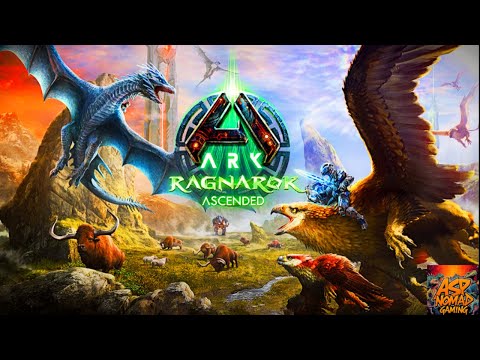 ASP Nomads Take on Ark Ragnarok Live at 4:30PM EST!!
