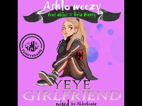 Ashlo ft Kriz Banty x abjos_yeye girlfriend