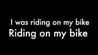 Riding on my Bike McBusted lyrics