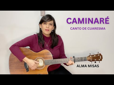 CANTO DE CUARESMA - Caminaré en presencia del Señor – Juan Antonio Espinosa Bote