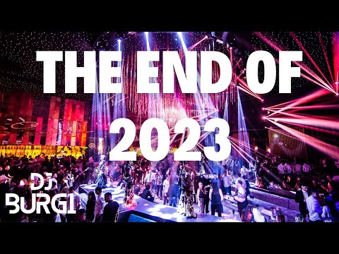 THE END OF 2023 BY DJ BURGI