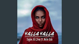 Yalla Yalla feat Metin Uslu 