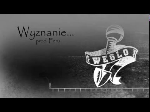 Węglo - Wyznanie... (prod. FeRu) [ŁUSKA #5]