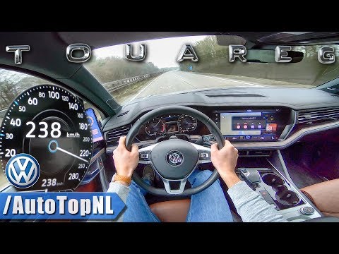 2019 VW TOUAREG R LINE 286HP 3.0 V6 TDI - 238km/h AUTOBAHN POV by AutoTopNL