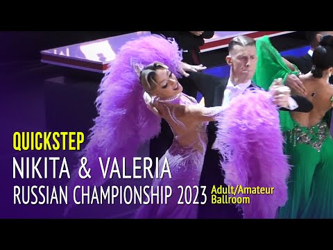 Quickstep = Nikita Trishkin & Valeria Krivorchuk = 2023 Russian Championship Amateur Ballroom