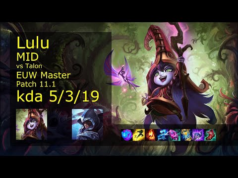 Lulu Mid vs Talon - EUW Master 5/3/19 Patch 11.1 Gameplay