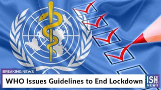 WHO Issues Guidelines to End Lockdown