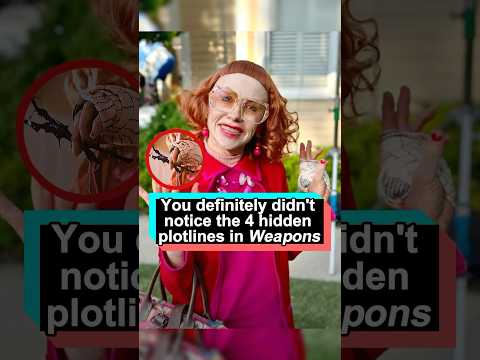 You definitely didn’t notice the 4 hidden plotlines in Weapons, each one seriously creepy.#weapons