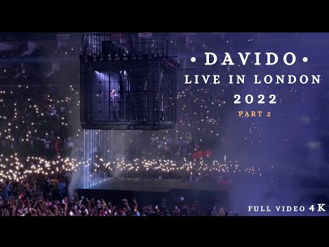 DAVIDO LIVE IN LONDON 2022, O2 ARENA (4K) | ADEKUNLE GOLD, TENI, TION WAYNE, CKAY ETC (PART 2)