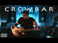 CROWBAR  -  It's All In The Gravity  / Guitar Cover + Screen Tab /