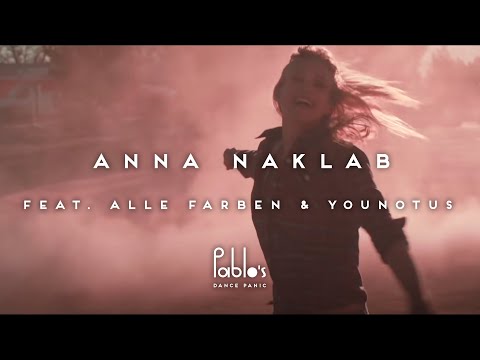 Anna Naklab feat. Alle Farben & YouNotUs - Supergirl [Official Video]