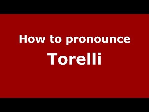 How to pronounce Torelli