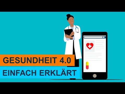 Was ist Smart Health oder Gesundheit 4.0? Mit Beispielen! Einfach erklärt! LERNVIDEO
