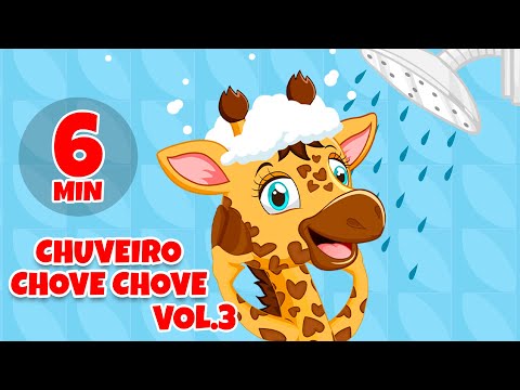 Chuveiro Chove Chove Vol. 3 - Giramille 6 min | Desenho Animado Musical