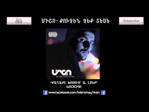 MISHO - Quchen cheq tese