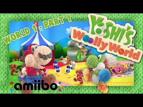 Yoshi's Woolly World 100% Walkthrough! | World 1 Part 1