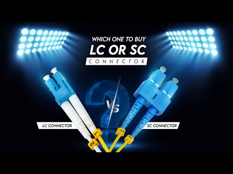 Difference Between LC and SC Connectors of Fiber Optic Cables | Where performance Matters
