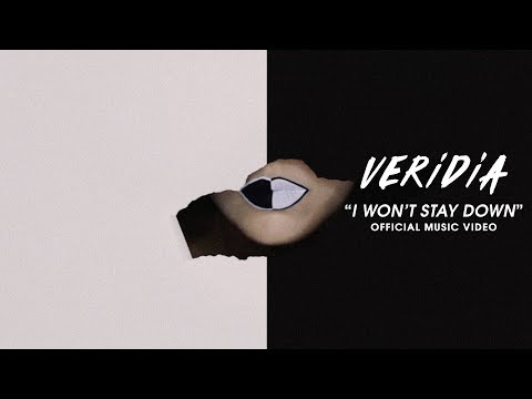 VERIDIA // "I Won't Stay Down" [official music video]