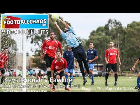 2015 FFA Cup - Keysborough v Fawkner