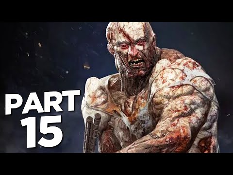 DYING LIGHT 2 Walkthrough Gameplay Part 15 - GOON ENCOUNTER (FULL GAME)