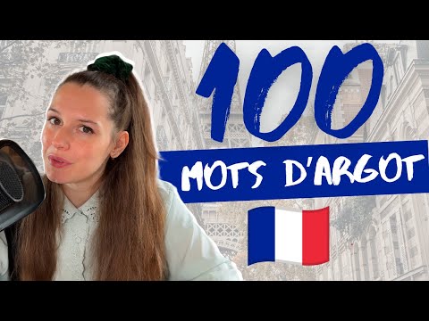 100 French slang words you need to know to sound like a native