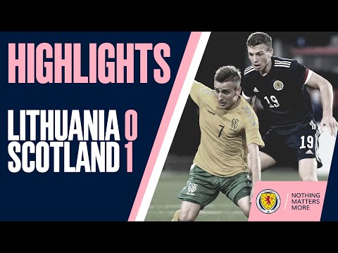 HIGHLIGHTS | Lithuania U21s 0-1 U21s Scotland | Scotland Under-21s