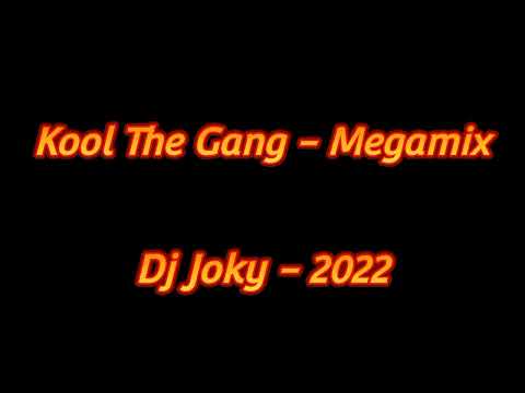 👍Kool & The Gang👍  Megamix Dj Joky - 2022🤩🔥😃👍