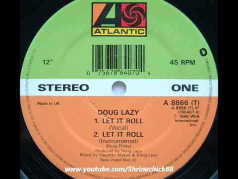 Doug Lazy , Let It Roll - 1989