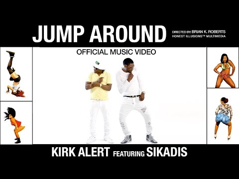 Kirk Alert ft. Sikadis - Jump Around [Official Video] Dancehall Soca