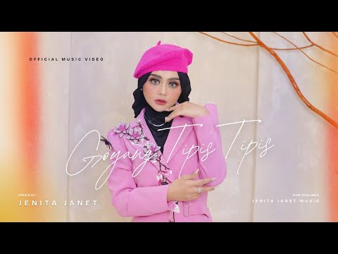 Jenita Janet - Goyang Tipis Tipis (Official Music Video)