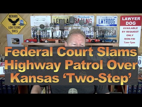 Federal Court Slams Highway Patrol Over Kansas ‘Two-Step’