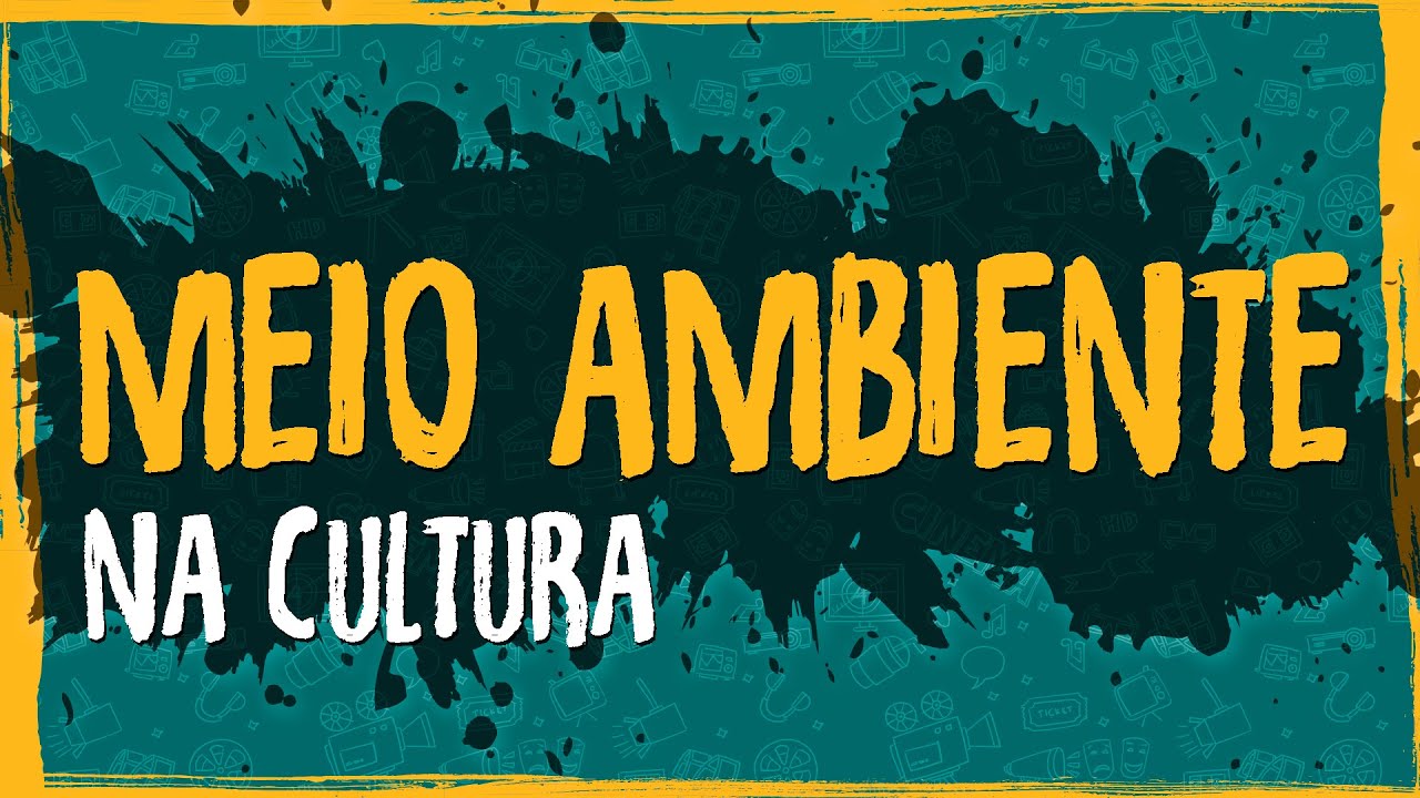 Projeto de Meio Ambiente na Cultura