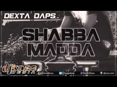 Dexta Daps - Shabba Madda Pot ▶Daseca Productions ▶Dancehall 2015
