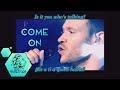 Will Young- Come On (Lyrics/Subtítulos) 