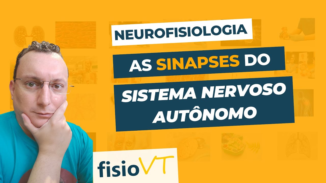 Sistema Nervoso Autônomo - #02 Neuroquímica - Neurofisiologia