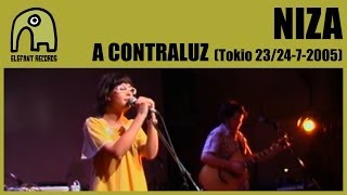 NIZA - A Contraluz [Tokyo, Japan - Live Club Cay - 24-07-2005] 1/12