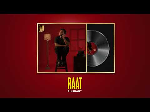 Dikshant - Raat (Official Audio)
