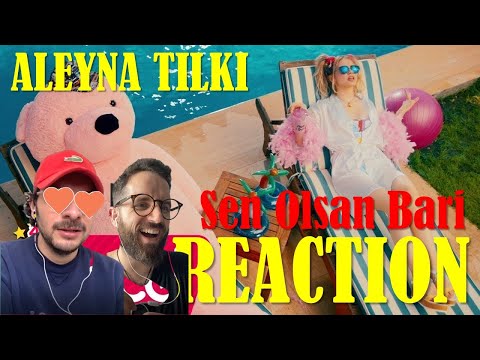 TURKISH MUSIC REACTION / Reaction to Aleyna Tilki  - Sen Olsan Bari